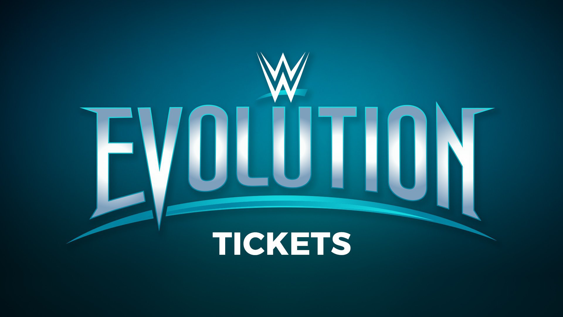 Get your tickets now to the historic firstever WWE Evolution payper