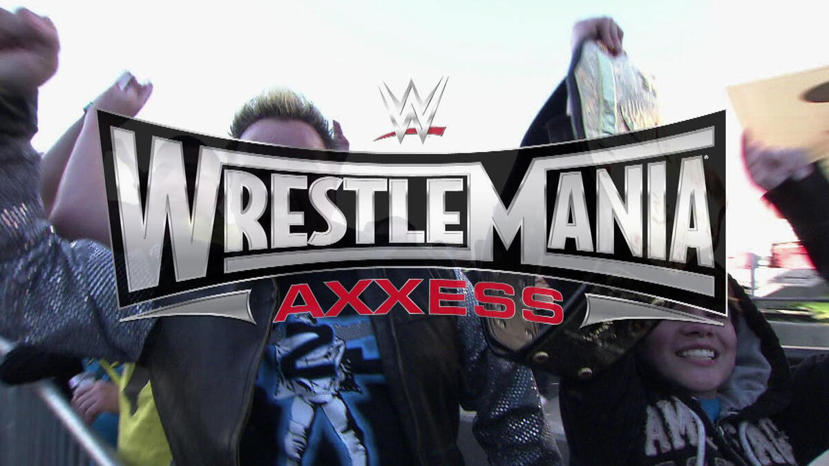 Get WrestleMania Axxess tickets this Saturday WWE