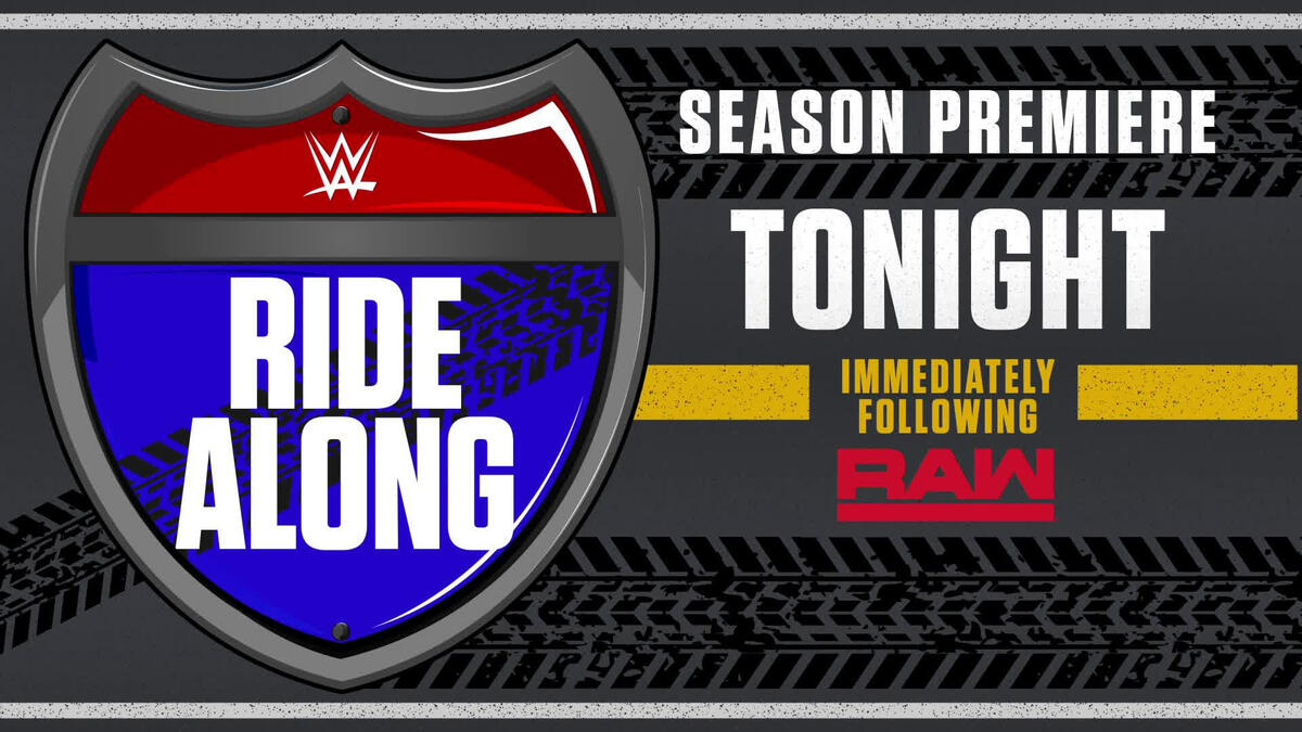 WWE Ride Along season premiere Streaming tonight after Raw on WWE Network WWE