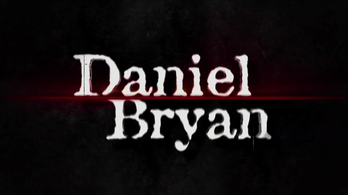 Daniel Bryan Entrance Video | WWE