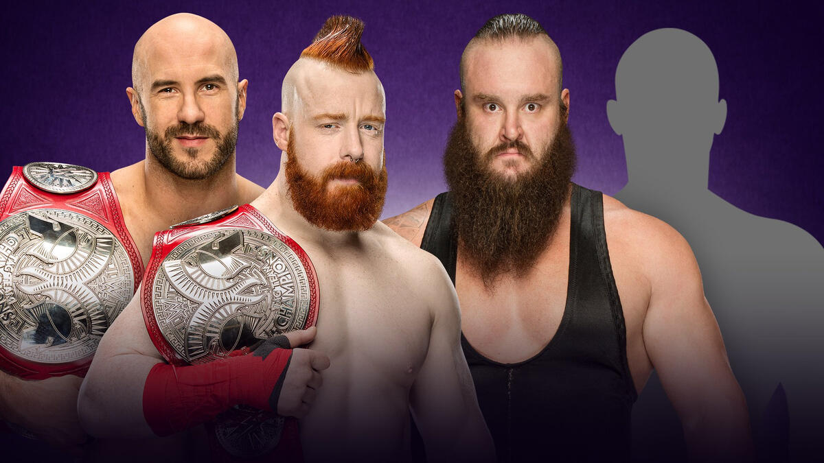 Sheamus & Cesaro vs. Braun Strowman and a partner of his 
