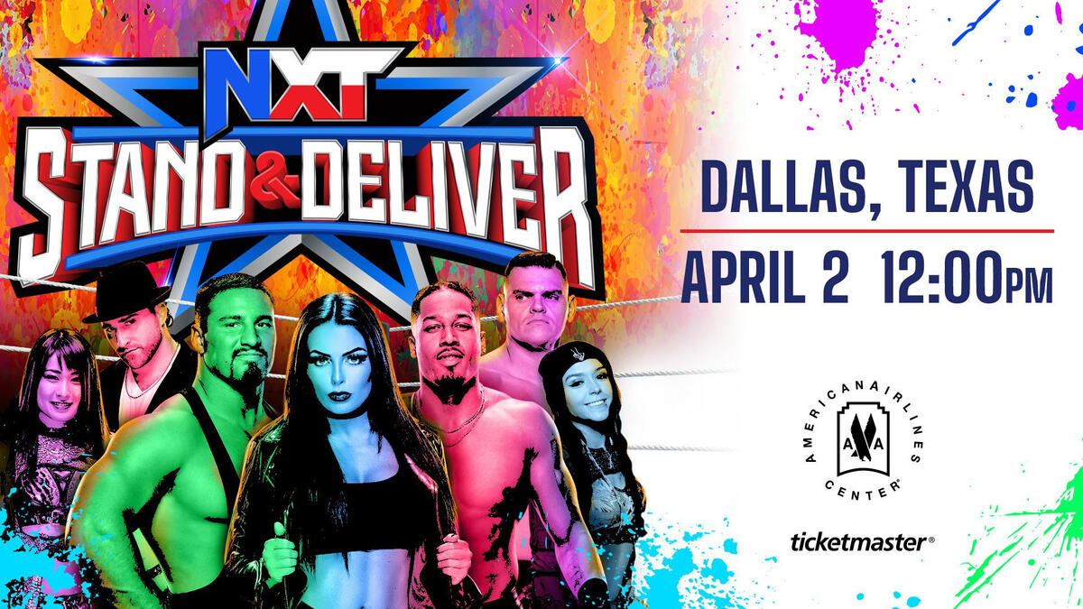 Presale tickets for NXT Stand & Deliver on sale now! WWE