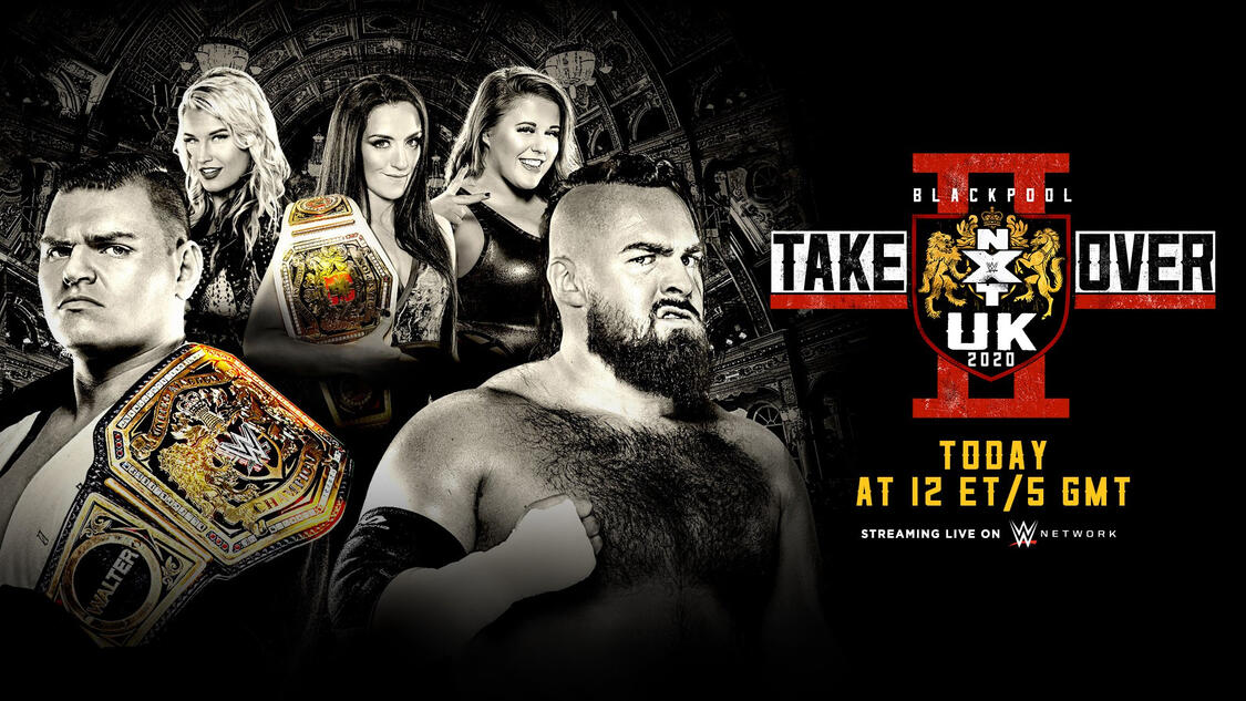 Nxt Uk Takeover Blackpool Ii Match Card How To Watch Previews