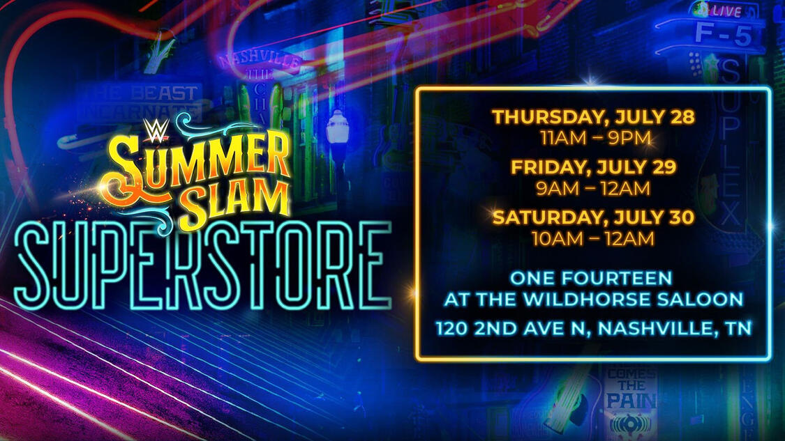 Grab the hottest WWE gear at the SummerSlam Superstore in Nashville! WWE
